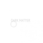 DARK MATTER - same LP