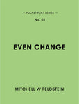 MITCHELL W FELDSTEIN - even change BOOK