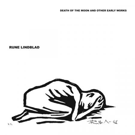 RUNE LINDBLAD - Death Of The Moon & Other Early Works LP