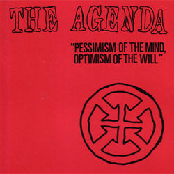 THE AGENDA - Pessimism Of The Mind, Optimism Of The Will 7"