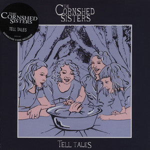 THE CORNSHED SISTERS - tell tales LP