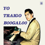 ALFREDO LINARES Y SU SONORA - Yo Traigo Boogaloo LP