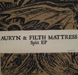 AURYN / FILTH MATTRESS - split 7”