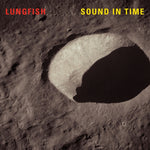 LUNGFISH - sound in time LP