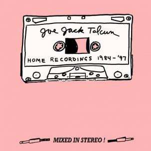 JOE JACK TALCUM - Home Recordings 1984-1990 Vol. 1 LP