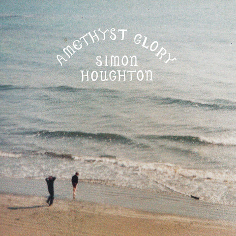 SIMON HOUGHTON - Amethyst Glory LP