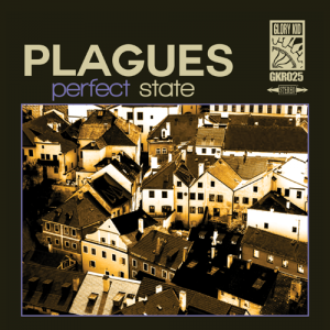PLAGUES - perfect state 7"
