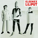 KLEENEX / LiLiPUT - first songs DLP