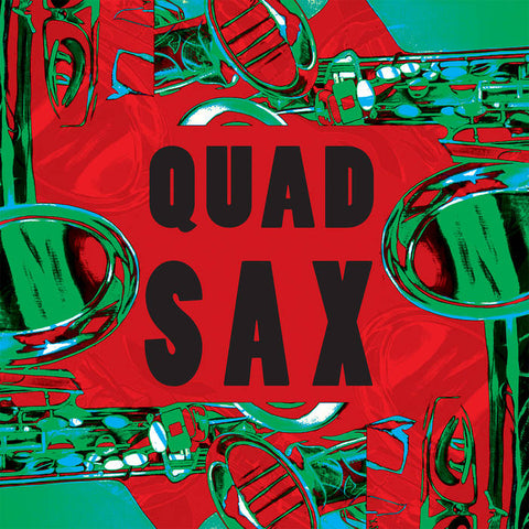 QUAD SAX - Quad Sax LP