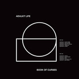 ADULKT LIFE - Book Of Curses LP