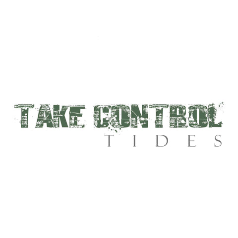 TAKE CONTROL - tides 7"