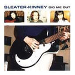 SLEATER KINNEY - dig me out LP