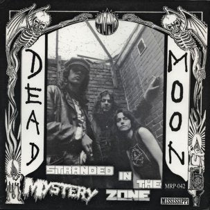 DEAD MOON - stranded in the mystery zone LP