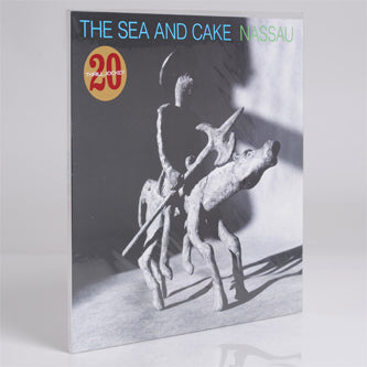 THE SEA AND CAKE - nassau DLP