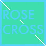 ROSE CROSS - same 7"