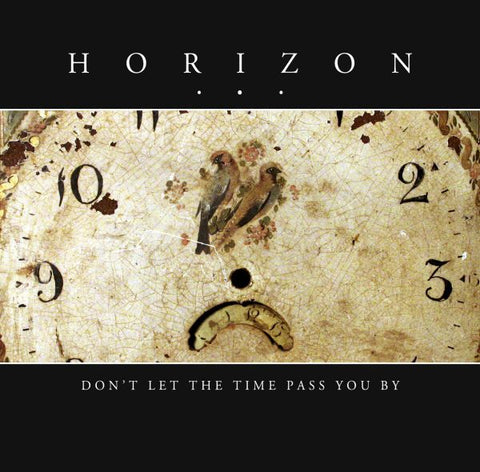 HORIZON - don't let the time pass you by CD