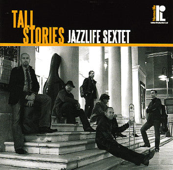 TALL STORIES - jazzlife sextet LP