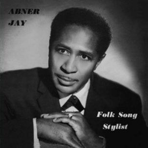 ABNER JAY - Folk Song Stylist LP