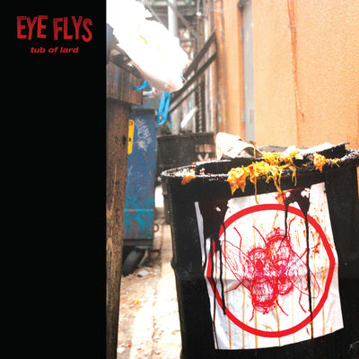 EYE FLYS - tub of land LP