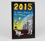 SAM McPHEETERS & JESSE MICHAELS - Masters of Doodle Are Back CALENDER 2015