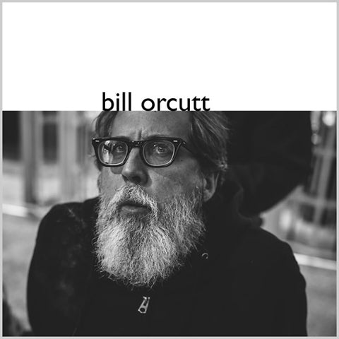 BILL ORCUTT - same LP