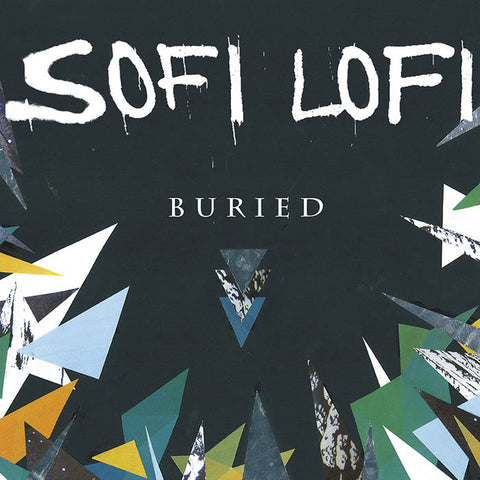 SOFI LOFI - burial LP
