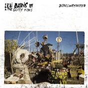 LEE BAINS III & THE GLORY FIRES - Dereconstructed  LP