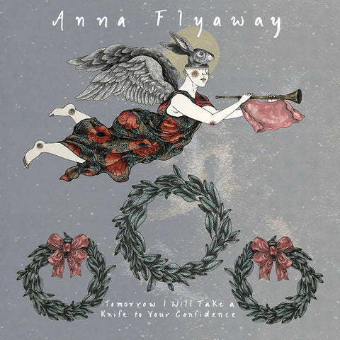 ANNA FLYAWAY - Tomorrow I Will Take a Knife to Your Confidence LP