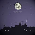 THE ROOFTOP GAMBLER - TURNED OUT THE LIGHT 10"