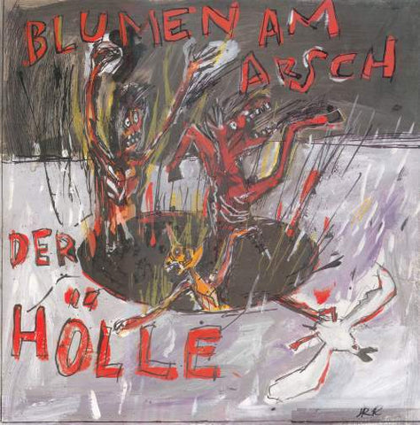 BLUMEN AM ARSCH DER HÖLLE - s/t LP + 7"