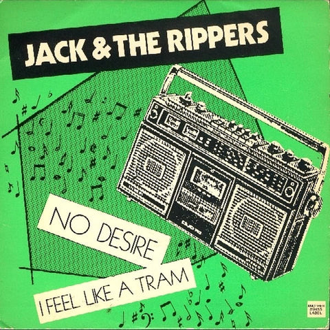 JACK & THE RIPPERS - no desire 7"