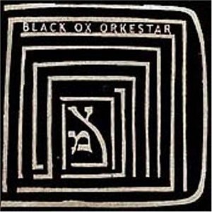 BLACK OX ORKESTAR  - ver tanz LP