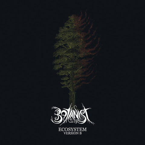 BOTANIST - Ecosystem Version B LP