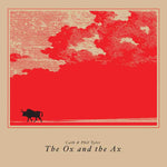 CATH & PHIL TYLER - The Ox and The Ax LP