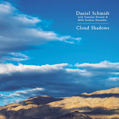 DANIEL SCHMIDT - Cloud Shadows CD