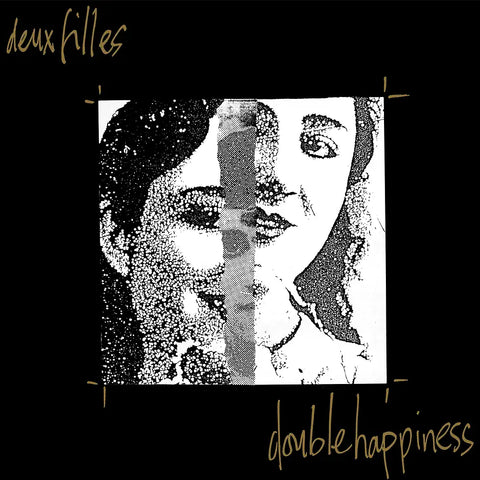DEUX FILLES - Double Happiness LP