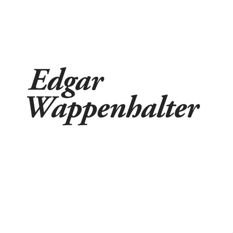 EDGAR WAPPENHALTER - Edgar Wappenhalter LP