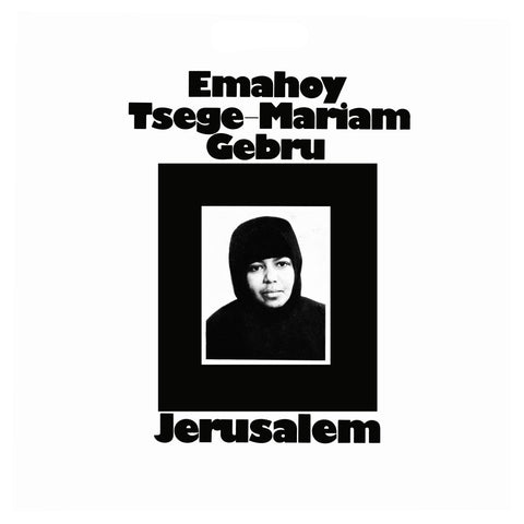 EMAHOY TSEGE MARIAM GEBRU - Jerusalem LP