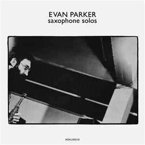 EVAN PARKER - Saxophone Solo LP