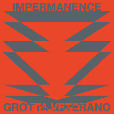 GROTTA VETERANO - Impermanence LP Lathe Cut