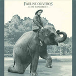 PAULINE OLIVEROS - The Wanderer LP