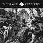 THE PYRAMIDS - King Of Kings LP