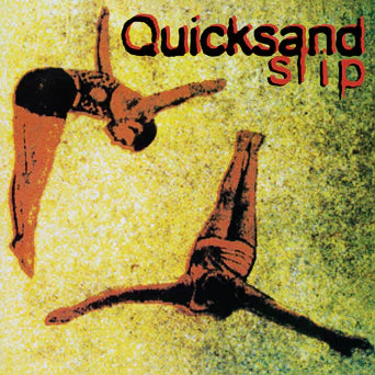 QUICKSAND - Slip LP