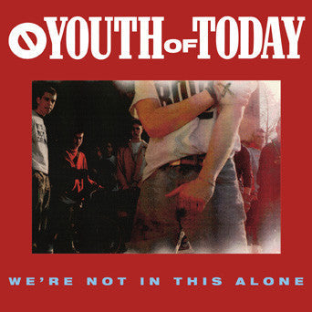 YOUTH OF TODAY - We're Not In This Alone TAPE