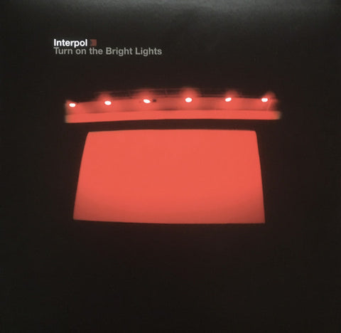 INTERPOL - Turn On The Bright Lights LP