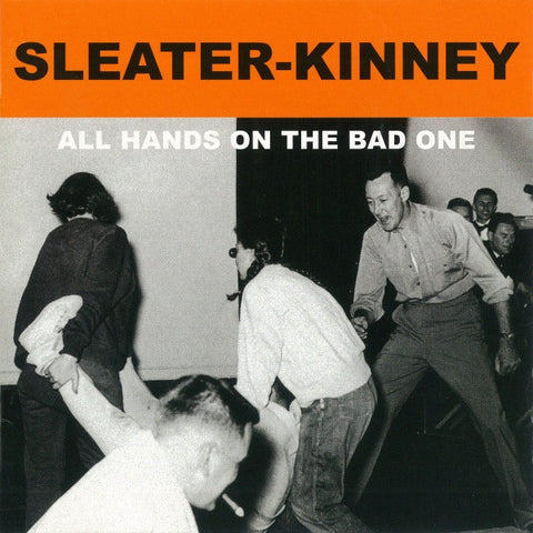 SLEATER KINNEY - all hands on the bad one LP