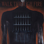 WALK THROUGH FIRE - Vår Avgrund DLP