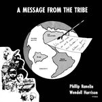 WENDELL HARRISON & PHILLIP RANELIN - A Message From The Tribe LP