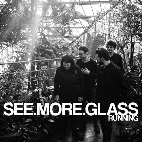 SEE MORE GLASS - Running LP