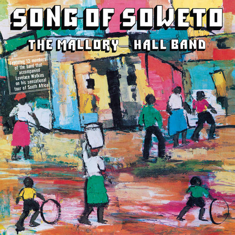 THE MALLORY-HALL BAND - Song Of Soweto LP
